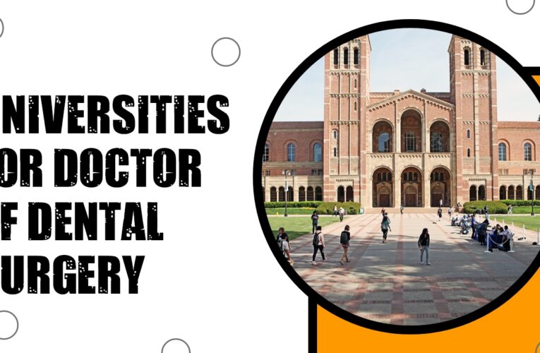 Mastering Smiles: Top 3 Universities for Doctor of Dental Surgery (DDS) Students in the UK